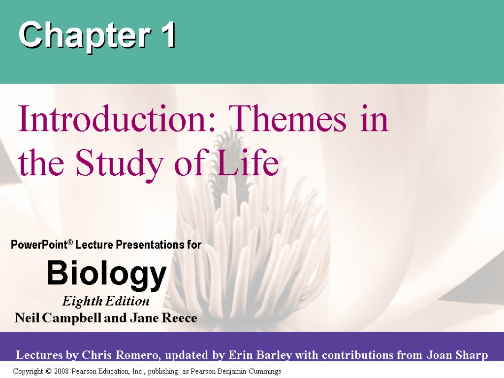 Introduction: Themes in the Study of Life Chapter 1